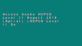Access books HCPCS Level II Expert 2018 (Spiral) (HCPCS Level II Expert (Spiral)) free of charge