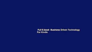Full E-book  Business Driven Technology  For Kindle