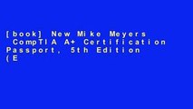 [book] New Mike Meyers  CompTIA A  Certification Passport, 5th Edition (Exams 220-801   220-802)