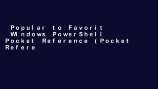 Popular to Favorit  Windows PowerShell Pocket Reference (Pocket Reference (O Reilly))  Review