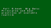 Full E-book  Big Data: Principles and best practices of scalable realtime data systems  For Full