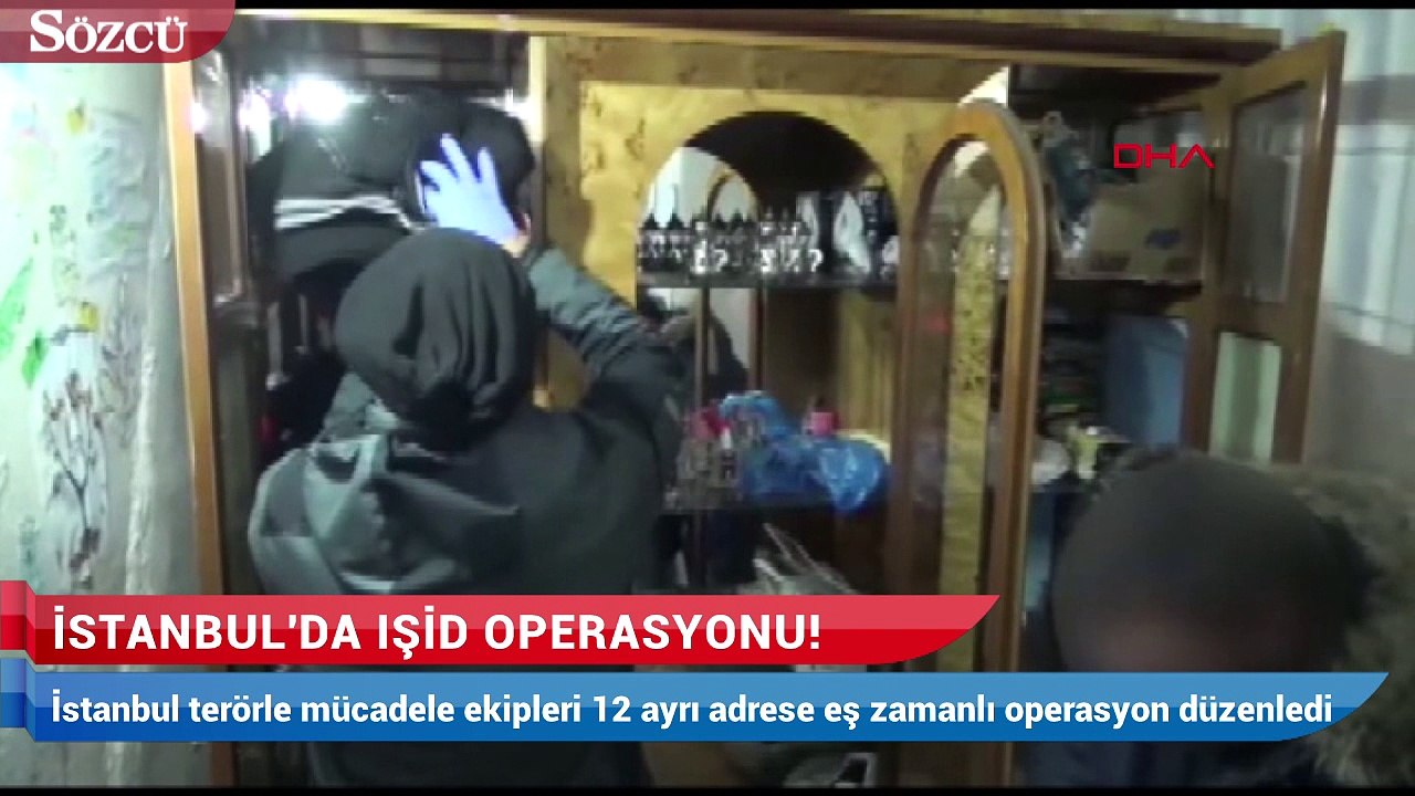 İstanbul'da ışid operasyonu!