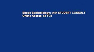 Ebook Epidemiology: with STUDENT CONSULT Online Access, 5e Full