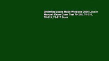 Unlimited acces McSe Windows 2000 Labsim Manual: Exam Cram Test 70-210, 70-216, 70-215, 70-217 Book