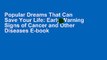 Popular Dreams That Can Save Your Life: Early Warning Signs of Cancer and Other Diseases E-book