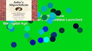 New Releases Ada s Algorithm: How Lord Byron s Daughter ADA Lovelace Launched the Digital Age