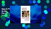 New E-Book Illustrated Guide to Healthy Happy Eating - For All Blood Types - Food Therapy for