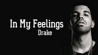 Drake - In My Feeling (