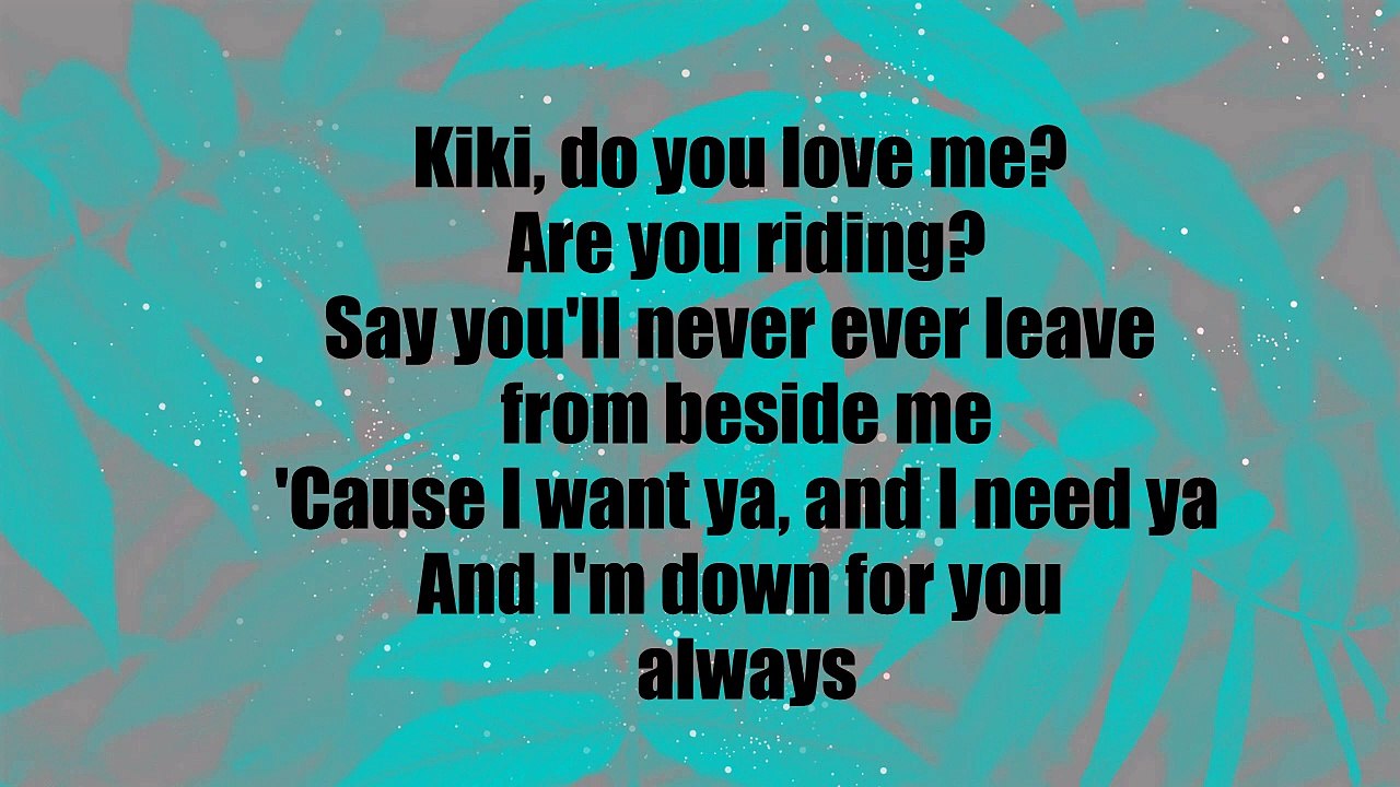 Drake - In My Feeling ("Kiki Do You Love Me") (Acoustic Cover) Lyrics