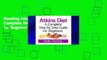 Reading Atkins Diet: A Complete Step By Step Guide for Beginners D0nwload P-DF