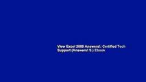 View Excel 2000 Answers!: Certified Tech Support (Answers! S.) Ebook