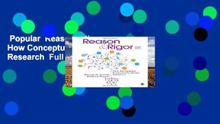 Popular  Reason   Rigor: How Conceptual Frameworks Guide Research  Full