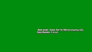 Best seller  Exam Ref 70-768 Developing SQL Data Models  E-book