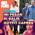 #OBROLANKULKAS | Eps. 117 | Ini Pesan Di balik Outfit Capres