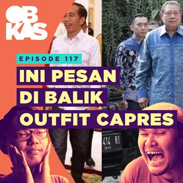 #OBROLANKULKAS | Eps. 117 | Ini Pesan Di balik Outfit Capres