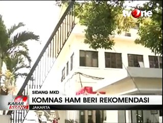 Surat Komnas HAM Jadi Pertimbangan MKD
