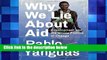 Best seller  Why We Lie About Aid: Development and the Messy Politics of Change  E-book
