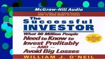 D0wnload Online The Successful Investor: What 80 Million People Need to Know to Invest Profitably