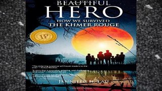 Ebook Beautiful Hero: How We Survived the Khmer Rouge Full