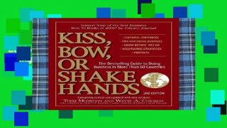 Popular  Kiss Bow or Shake Hands 2nd Edition: The Bestselling Guide to Doing Business in More