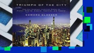 Best seller  Triumph of the City: How Our Greatest Invention Makes Us Richer, Smarter, Greener,