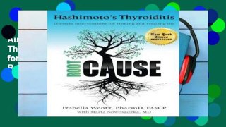 AudioEbooks Hashimoto s Thyroiditis: Lifestyle Interventions for Finding and Treating the Root