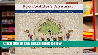 Reading Online Bookbuilder s Almanac For Any device