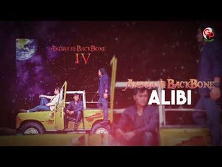 Andra And The Backbone - Alibi (Official Lyric)