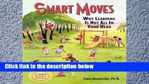 View Smart Moves: Why Learning Is Not All in Your Head Ebook Smart Moves: Why Learning Is Not All