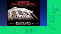 Best E-book Vaccine Whistleblower: Exposing Autism Research Fraud at the CDC For Any device