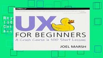 Reading UX for Beginners: 100 Short Lessons to Get You Started Full access