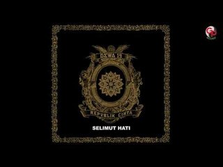 Dewa 19 - Selimut Hati (Official Audio)