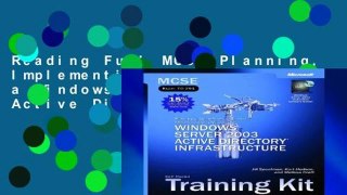 Reading Full MCSE Planning, Implementing   Maintaining a Windows Server 2003 Active Directory