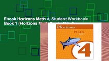 Ebook Horizons Math 4, Student Workbook Book 1 (Horizons Math Grade 4) Full