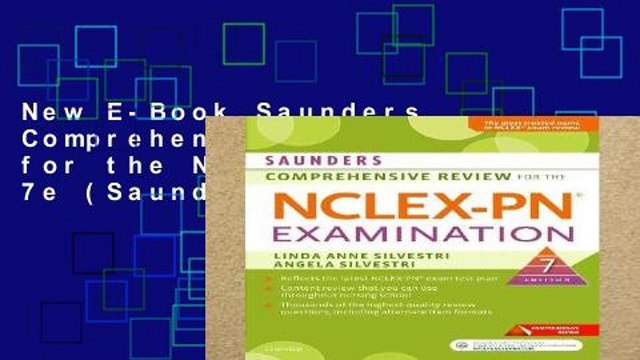 New E-Book Saunders Comprehensive Review for the NCLEX-PN Examination, 7e (Saunders Comprehensive