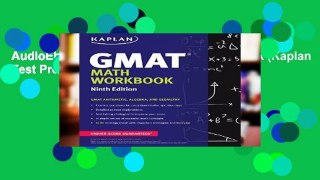 AudioEbooks Kaplan GMAT Math Workbook (Kaplan Test Prep) For Kindle