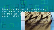 Reading Paper Prototyping: The Fast and Easy Way to Design and Refine User Interfaces (Interactive