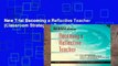 New Trial Becoming a Reflective Teacher (Classroom Strategies) For Kindle