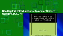 Reading Full Introduction to Computer Science Using PASCAL For Kindle