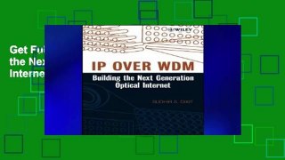 Get Full IP Over WDM: Building the Next-generation Optical Internet For Ipad