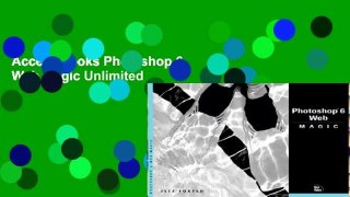 Access books Photoshop 6 Web Magic Unlimited