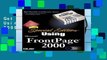 Get Full Special Edition Using Microsoft FrontPage 2000 For Kindle