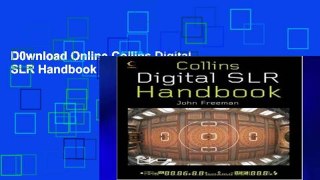 D0wnload Online Collins Digital SLR Handbook Unlimited