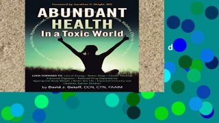 Full Trial Abundant Health in a Toxic World Unlimited