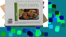 Get Trial Exceptional Children: An Introduction to Special Education, Student Value Edition For