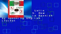 Reading Instant Latin American Spanish: How to Communicate in Spanish by Speaking English (Pocket