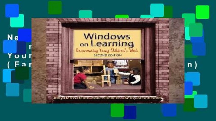 New Trial Windows on Learning: Documenting Young Children s Work (Early Childhood Education) For