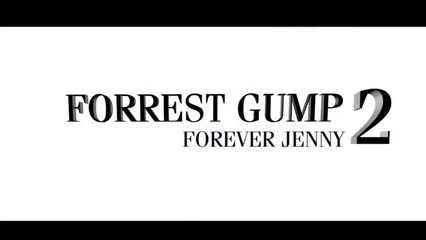 Forrest Gump 2 - Forever Jenny (2019 Movie Trailer)