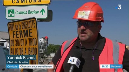 Canicule : chantiers sous surveillance