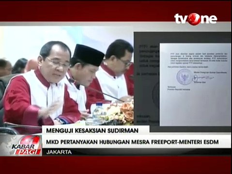 MKD Pertanyakan Hubungan Istimewa Sudirman dan Freeport